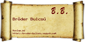 Bröder Bulcsú névjegykártya
